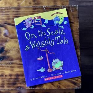 Scholastic Math Is Categorical On The Scale A Weighty Tale Paperback Book